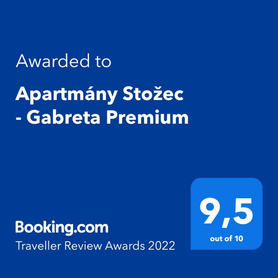 Apartmány Stožec - Gabreta Premium Esterno foto
